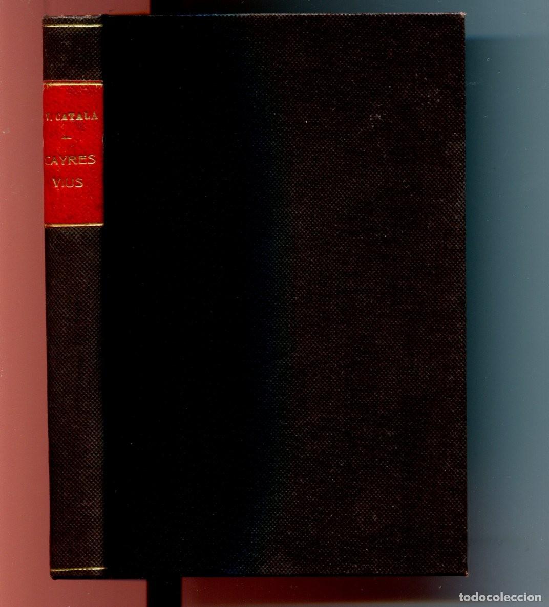 Livros em segunda m&atilde;o: Victor catal&agrave;. Caires vius. Primera edici&oacute; 1907.