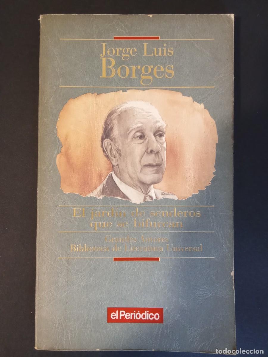 Libros de segunda mano: JORGE LUIS BORGES.- El jard&iacute;n de senderos que se bifurcan. Bibliotex (1993). 20 cm. 93 p&aacute;ginas. 105
