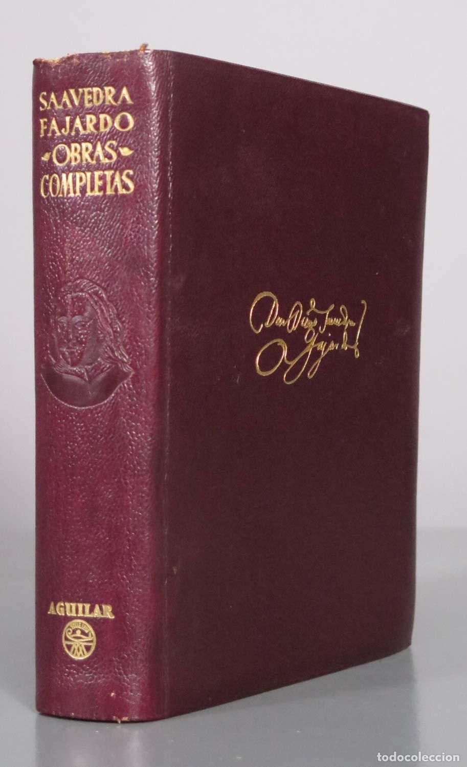 Libros de segunda mano: Obras Completas - Diego Saavedra Fajardo - &Aacute;ngel Gonz&aacute;lez Palencia - Aguilar 1946