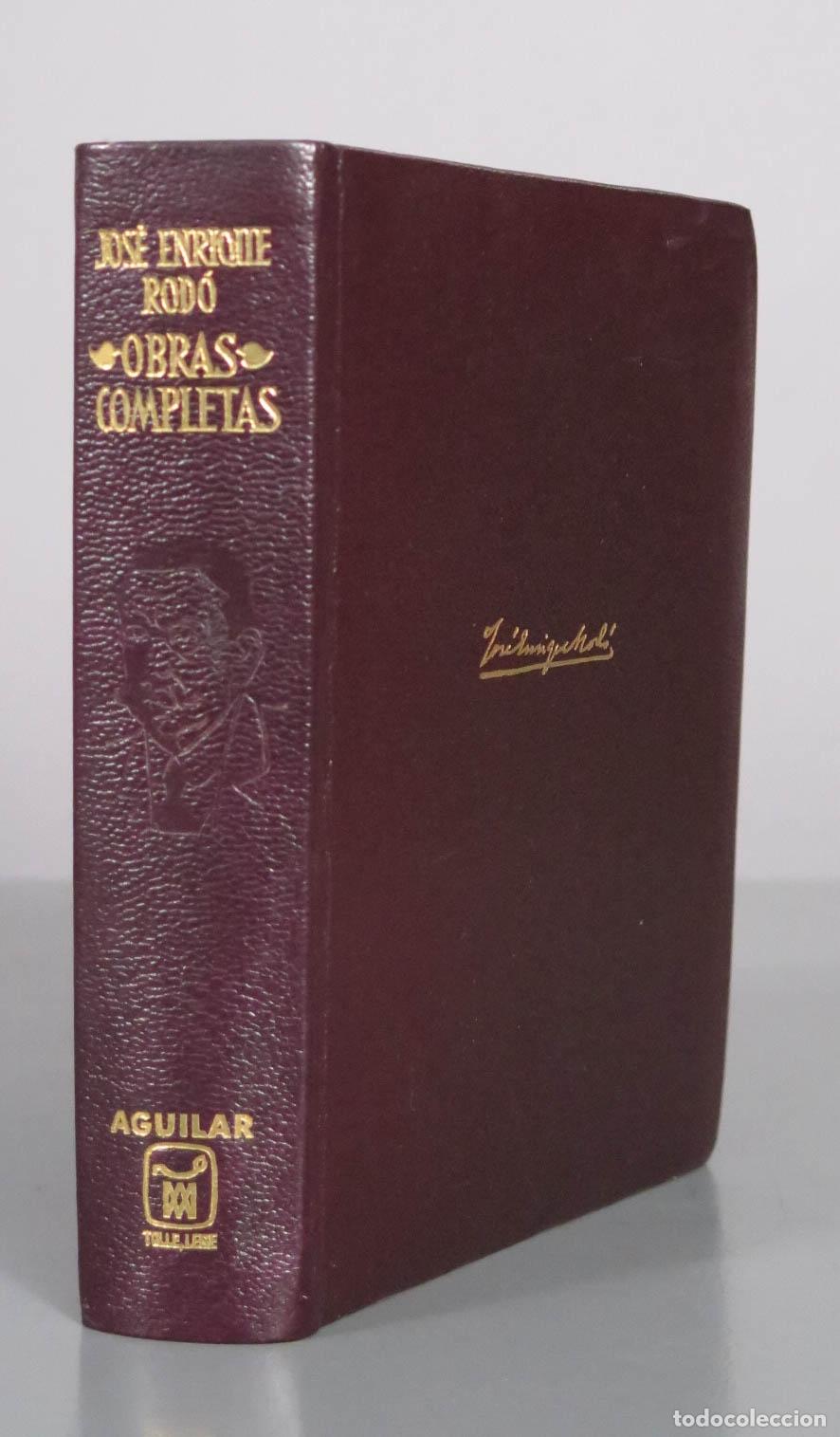 Libros de segunda mano: Obras completas - Jos&eacute; Enrique Rod&oacute; - Aguilar 1967