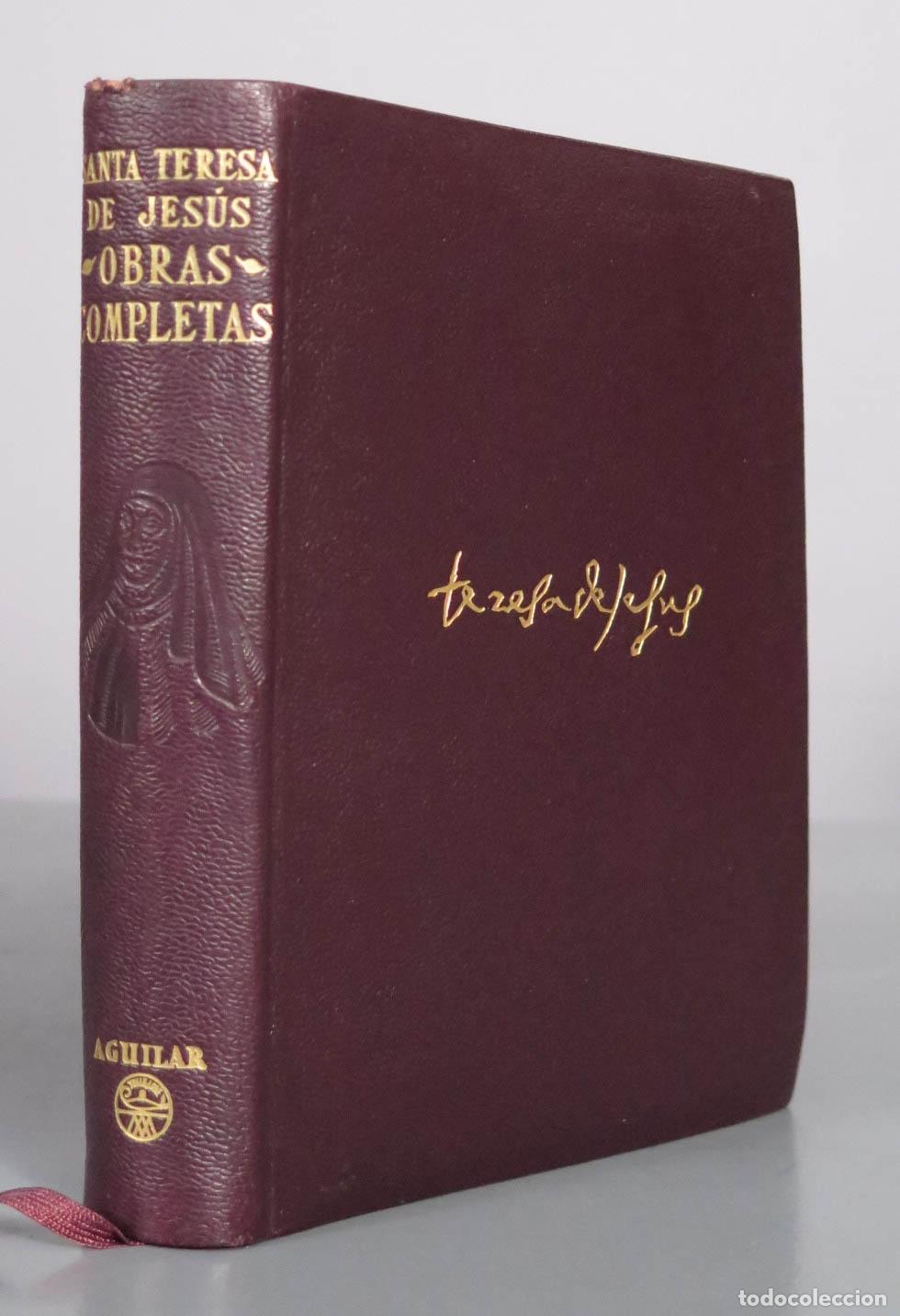 Libros de segunda mano: Obras Completas - Santa Teresa de Jes&uacute;s - Luis Santullano, Ram&oacute;n Men&eacute;ndez Pidal - Aguilar 1957