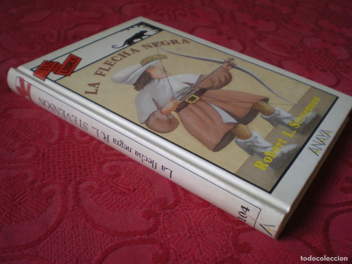 Libros de segunda mano: LA FLECHA NEGRA. ROBERT L. STEVENSON. TUS LIBROS ANAYA. - Foto 2