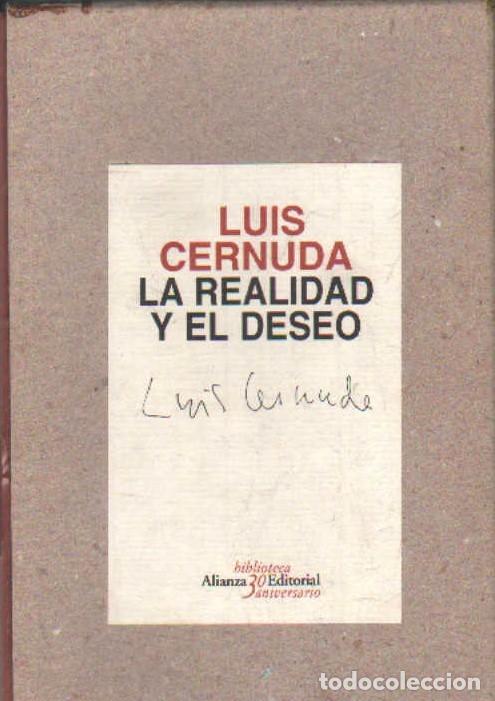 Libros de segunda mano: LA REALIDAD Y EL DESEO. BIBLIOTECA ALIANZA EDITORIAL 30 ANIVERSARIO. A-LESP-1152