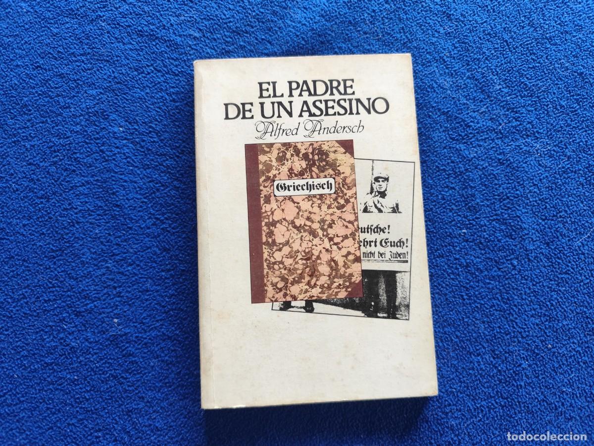 Libros de segunda mano: El Padre de un Asesino Alfred Andersch Editorial Lumen 1984