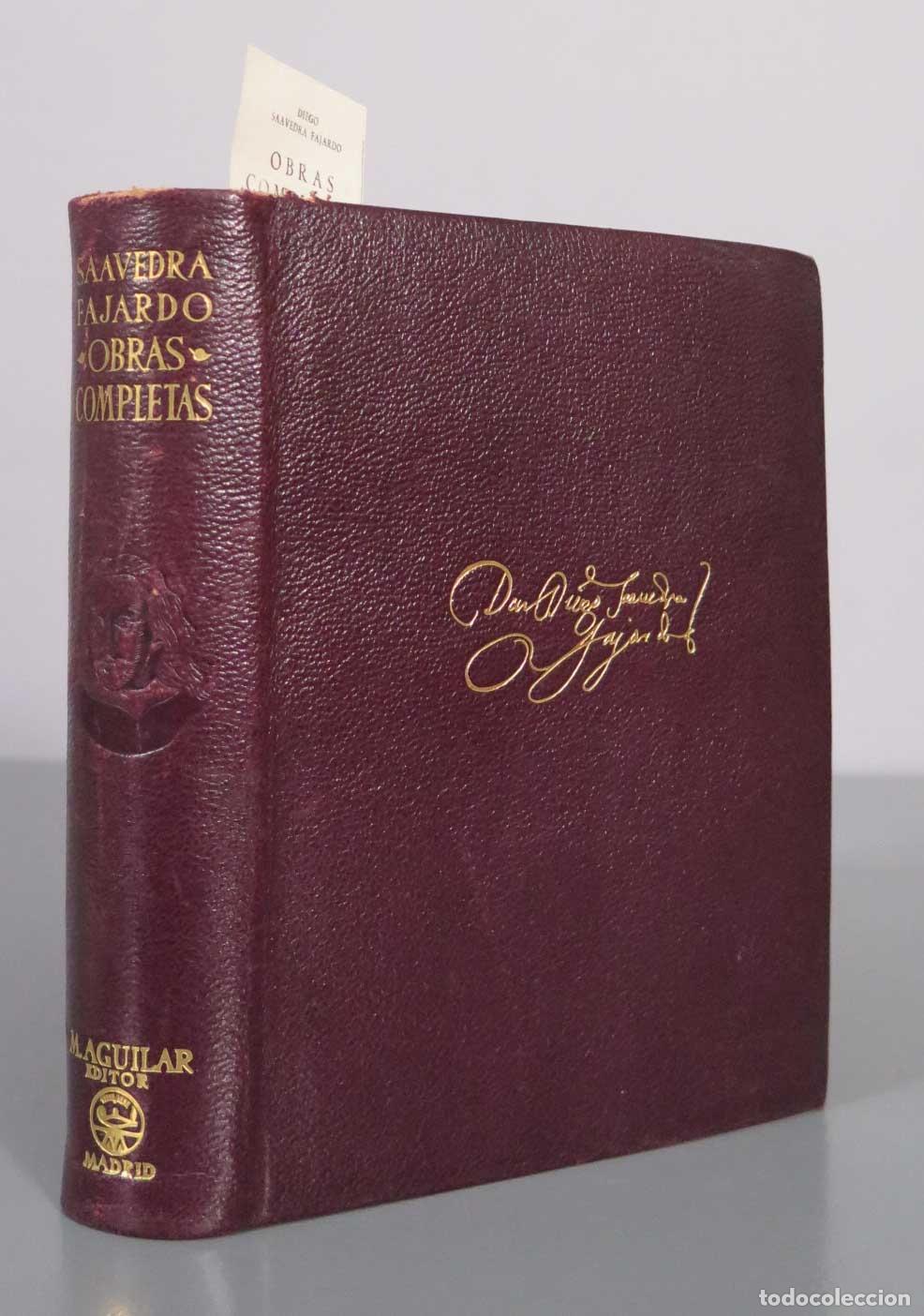 Libros de segunda mano: Obras Completas - Diego Saavedra Fajardo - Aguilar 1946