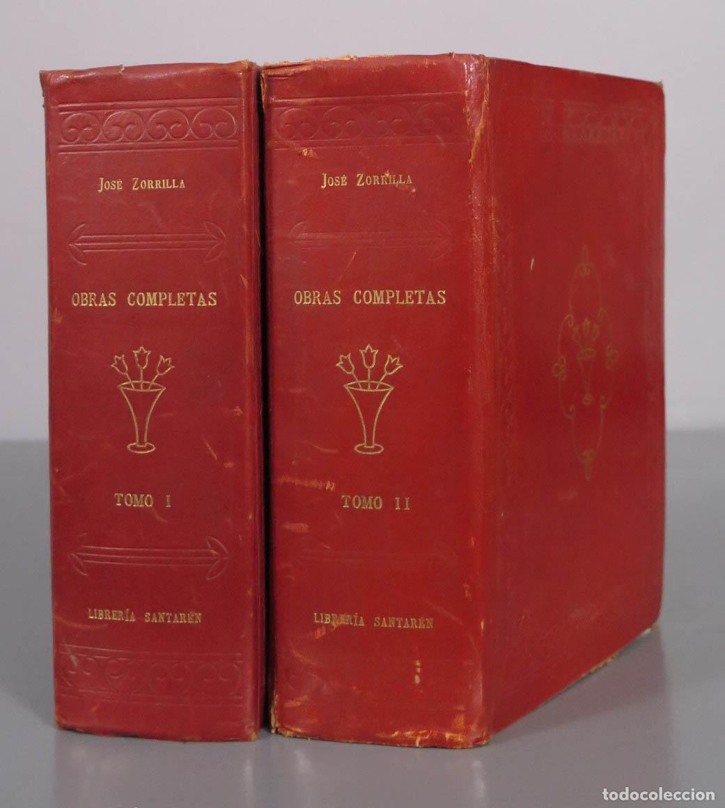 Libros de segunda mano: Obras completas - Jos&eacute; Zorrilla - 1943. 2 tomos