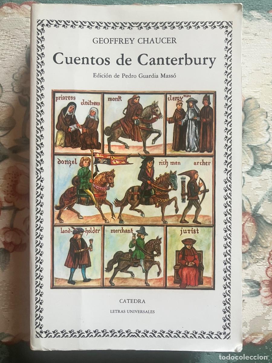 Libros de segunda mano: Cuentos de Canterbury. Geoffrey Chaucer. C&aacute;tedra - Foto 1