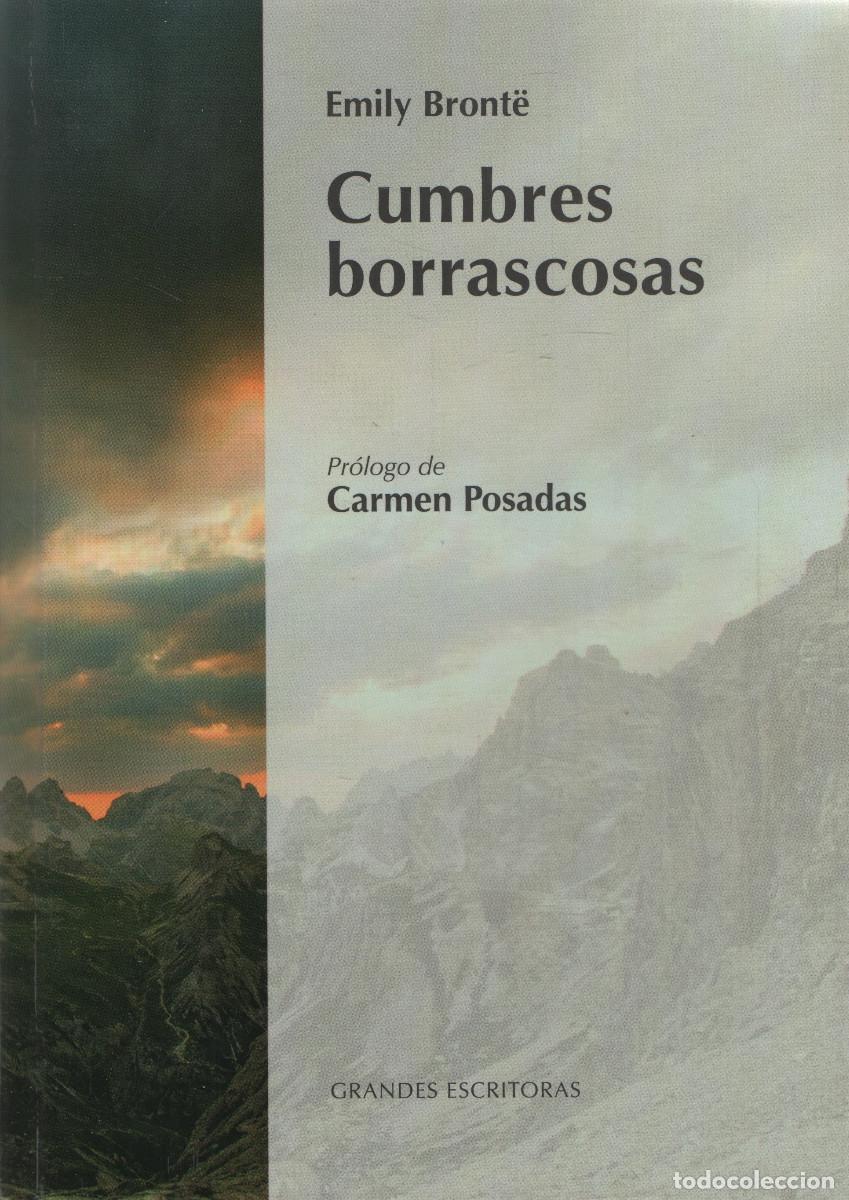 Libros de segunda mano: Cumbres borrascosas. Emily Br&ouml;nte. Pr&oacute;logo de Carmen Posadas. 2008.