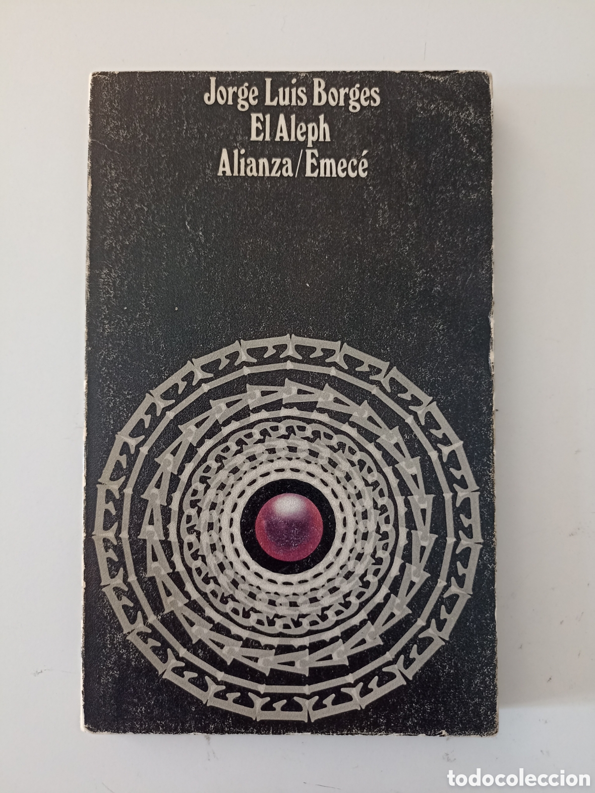 Libros de segunda mano: Jorge Luis Borges - El Aleph (Alianza Emec&eacute;, 1972) Daniel Gil