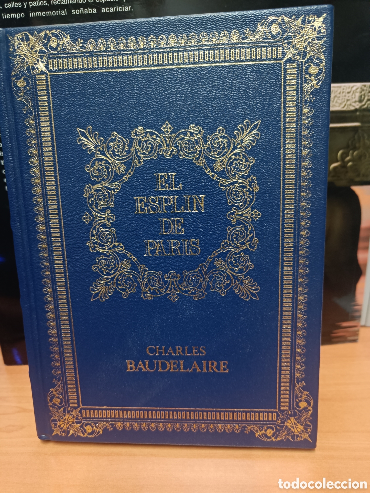 Libros de segunda mano: EL ESPL&Iacute;N DE PAR&Iacute;S. CHARLES BAUDELAIRE. CLUB INTERNACIONAL DEL LIBRO
