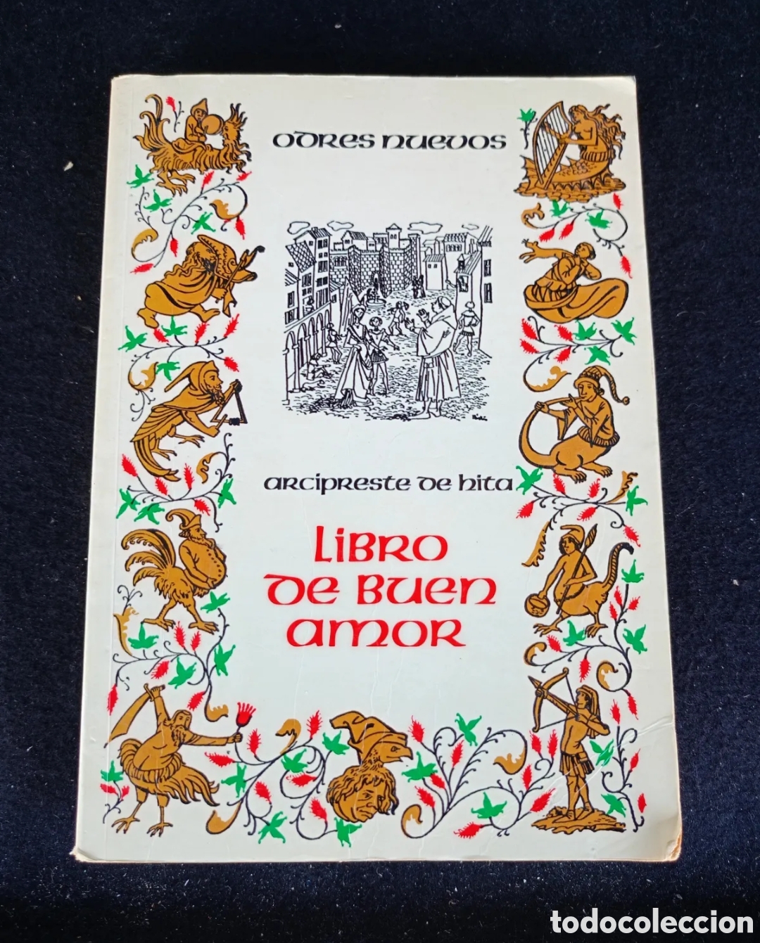 Livros em segunda m&atilde;o: EL LIBRO DEL BUEN AMOR, ARCEPRESTE DE HITA, ODRES NUEVOS, EDITORIAL CASTALIA 1982