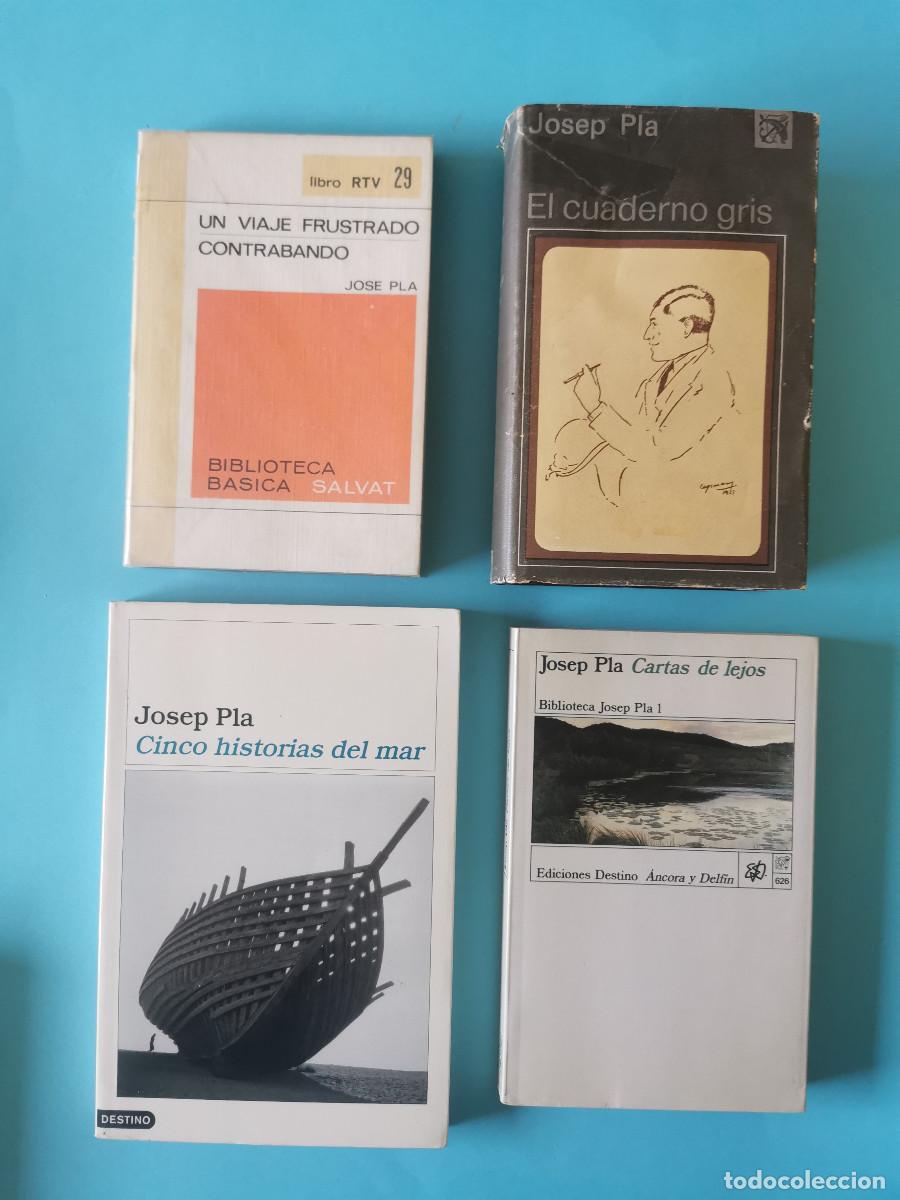 Livros em segunda m&atilde;o: Josep Pla: El cuaderno gris Un viaje frustrado Contrabando Cinco historias del mar Cartas de lejos