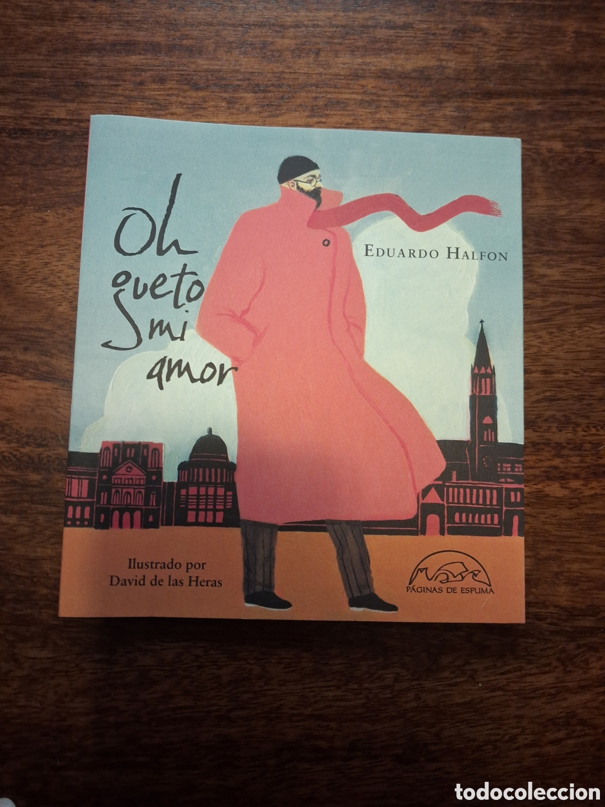 Libros de segunda mano: Oh gueto mi amor, Eduardo Halfon