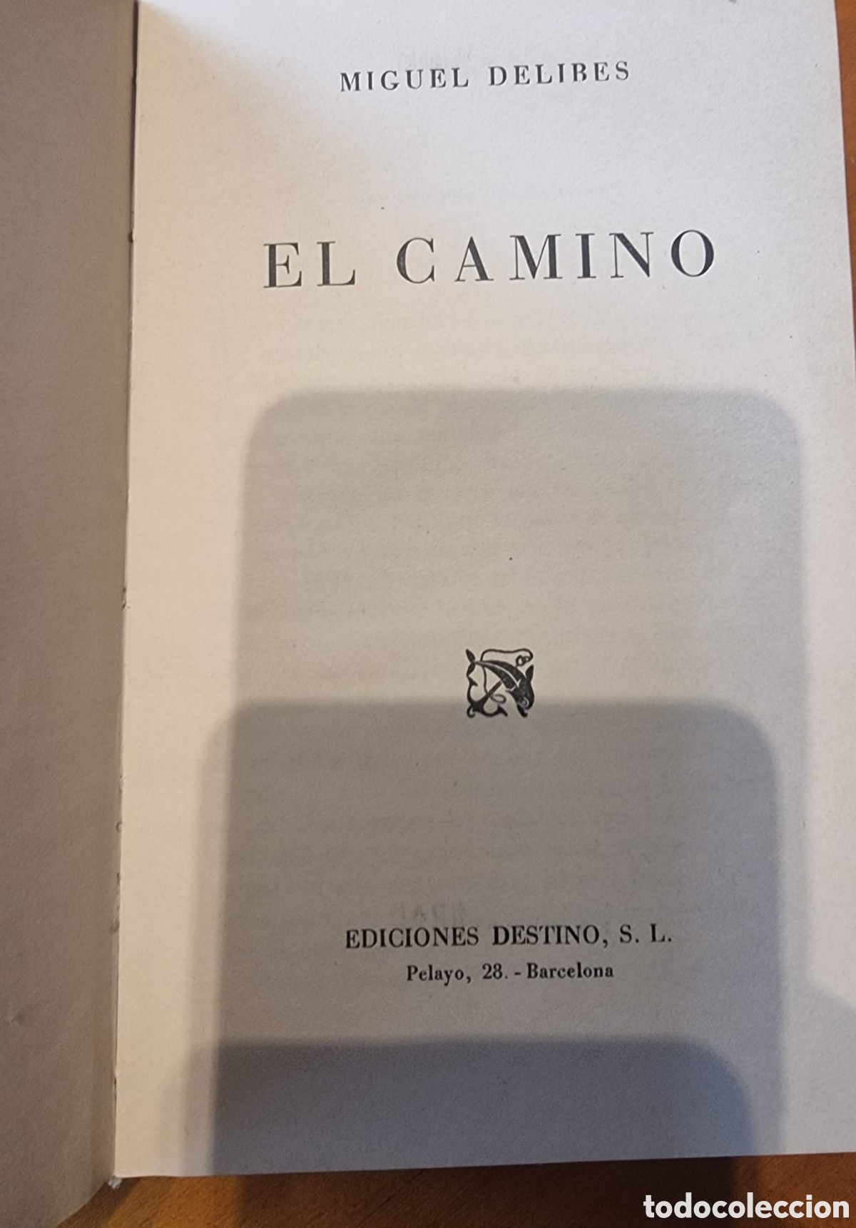Libros de segunda mano: Miguel Delibes El Camino primera edici&oacute;n dedicatoria aut&oacute;grafa una joya
