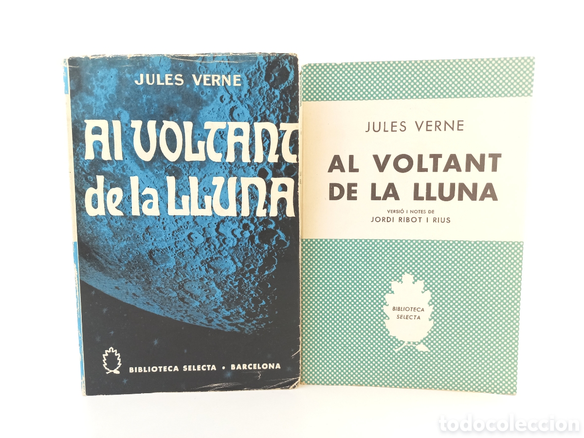 Livros em segunda m&atilde;o: Al Voltant de la Lluna. Jules Verne. Selecta, primera edici&oacute;n, 1965. Catal&aacute;n.