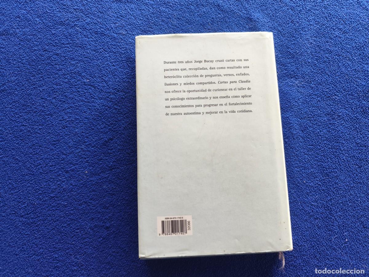 Libros de segunda mano: Cartas para Claudia Jorge Bucay C&iacute;rculo de Lectores 2005 - Foto 3