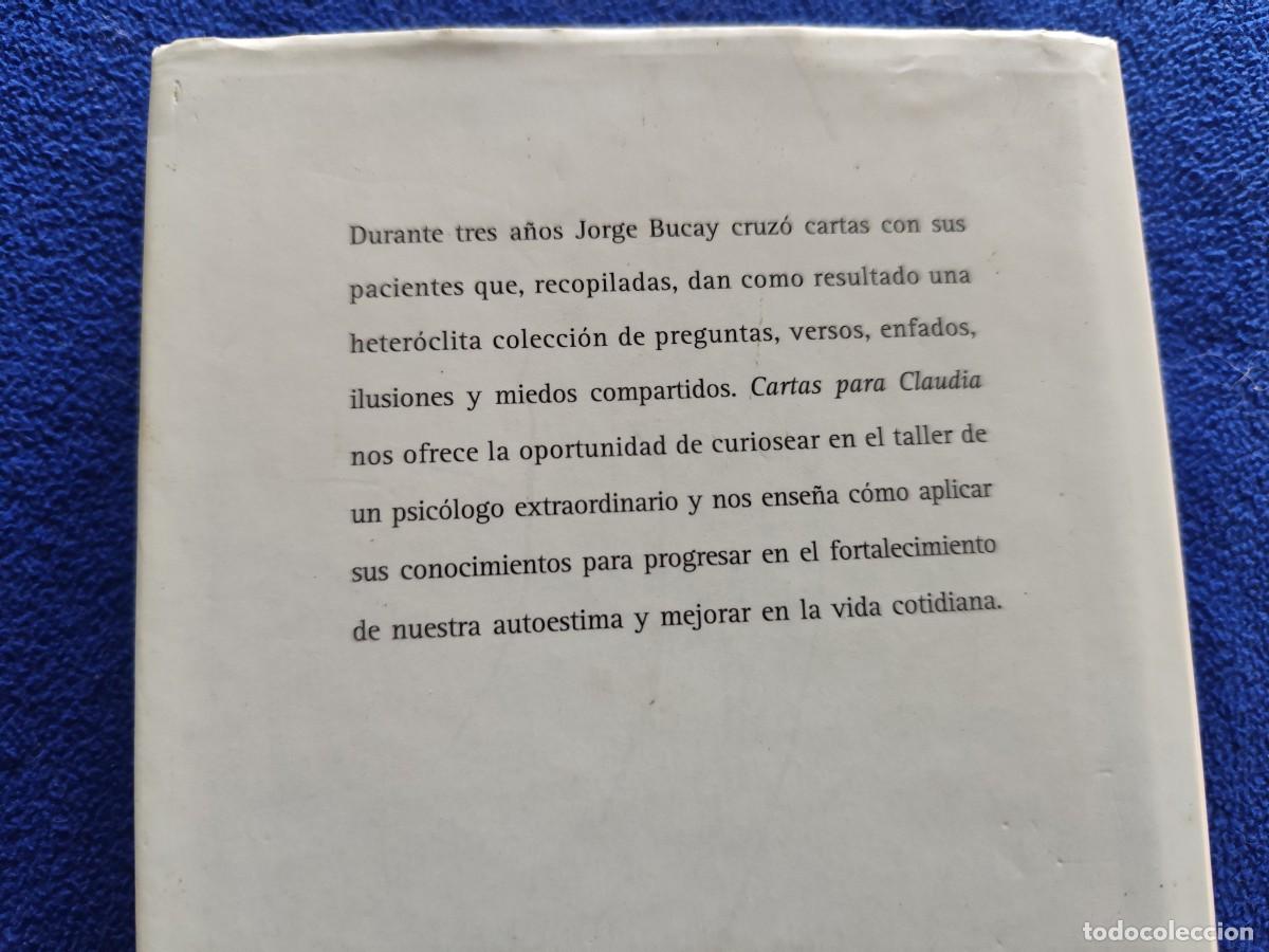 Libros de segunda mano: Cartas para Claudia Jorge Bucay C&iacute;rculo de Lectores 2005 - Foto 4
