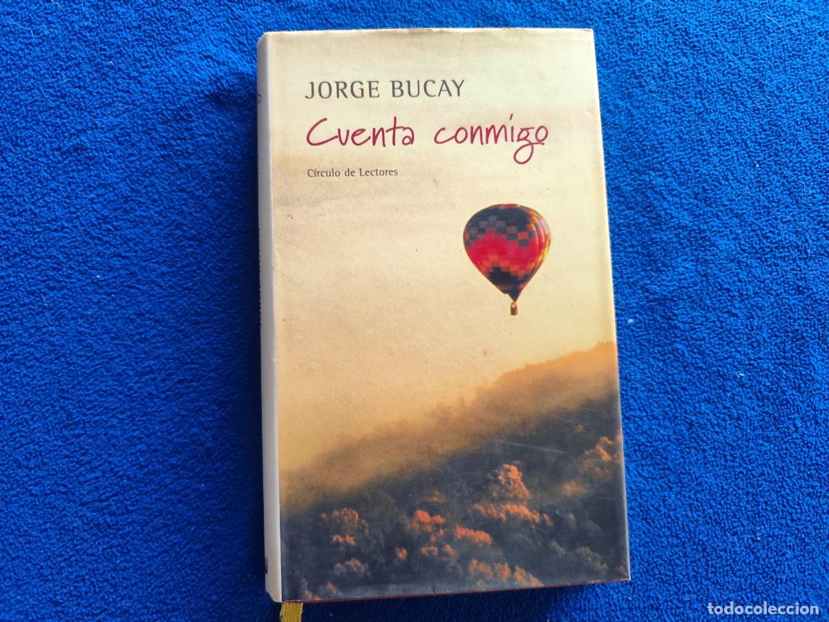 Libros de segunda mano: Cuenta conmigo Jorge Bucay C&iacute;rculo de Lectores 2005 - Foto 1