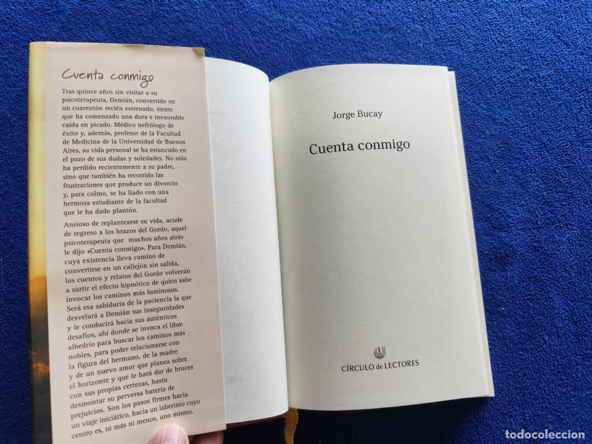 Libros de segunda mano: Cuenta conmigo Jorge Bucay C&iacute;rculo de Lectores 2005 - Foto 5