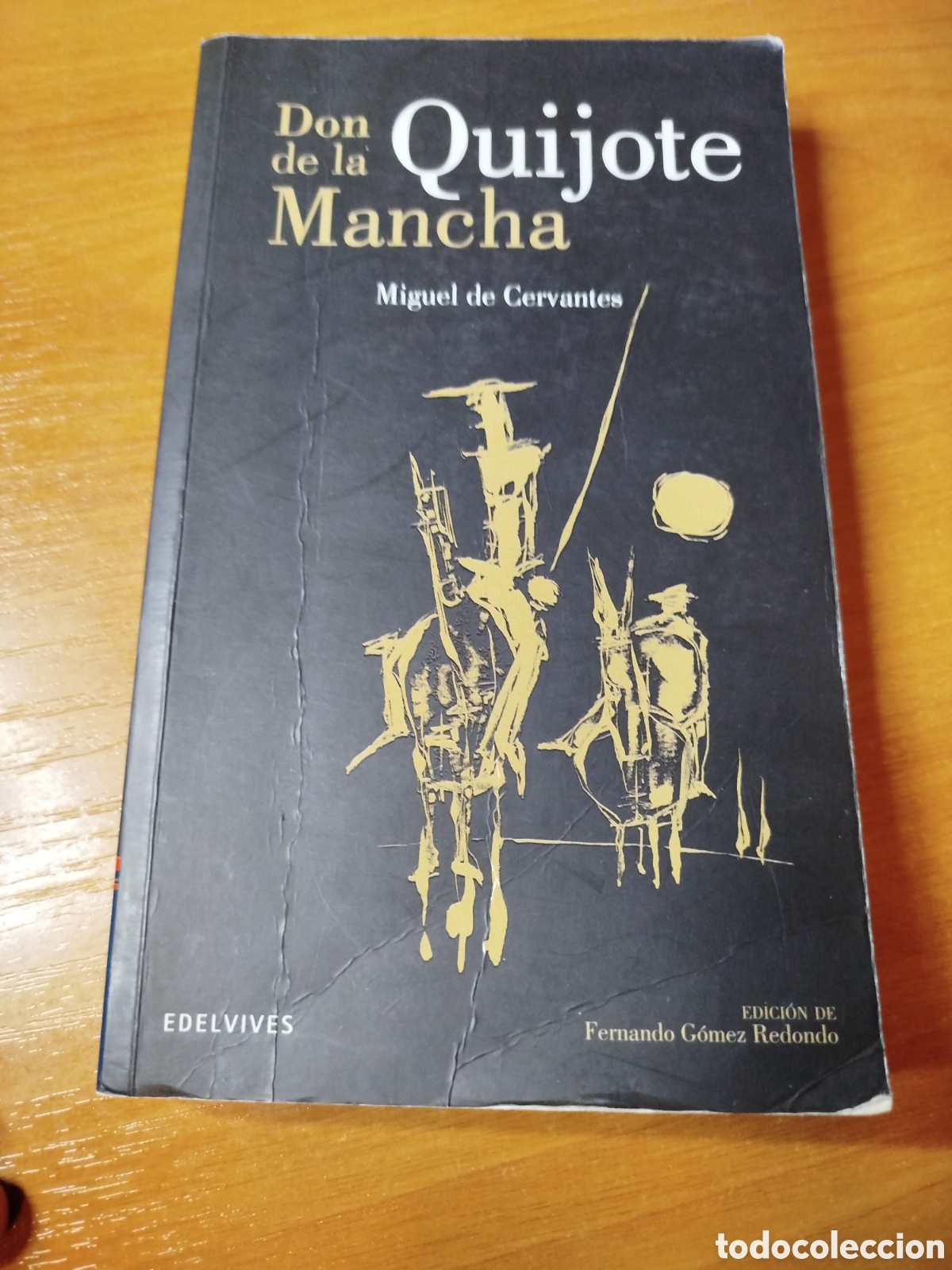 Libros de segunda mano: Don Quijote de la Mancha. Fernando G&oacute;mez redondo. Miguel de Cervantes
