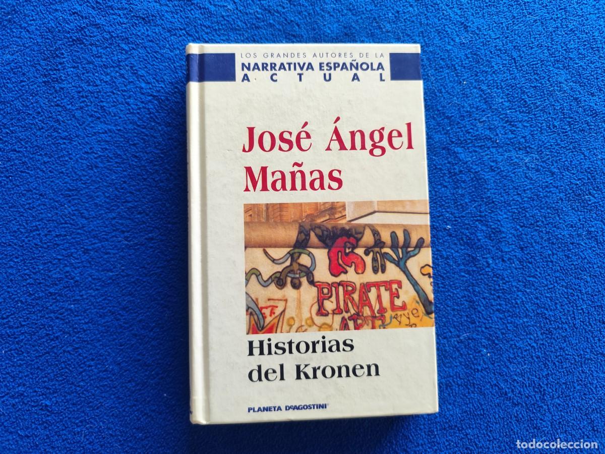 Libros de segunda mano: Historias del Kronen Jos&eacute; Angel Ma&ntilde;as Ed. Planeta deAgostini 1999