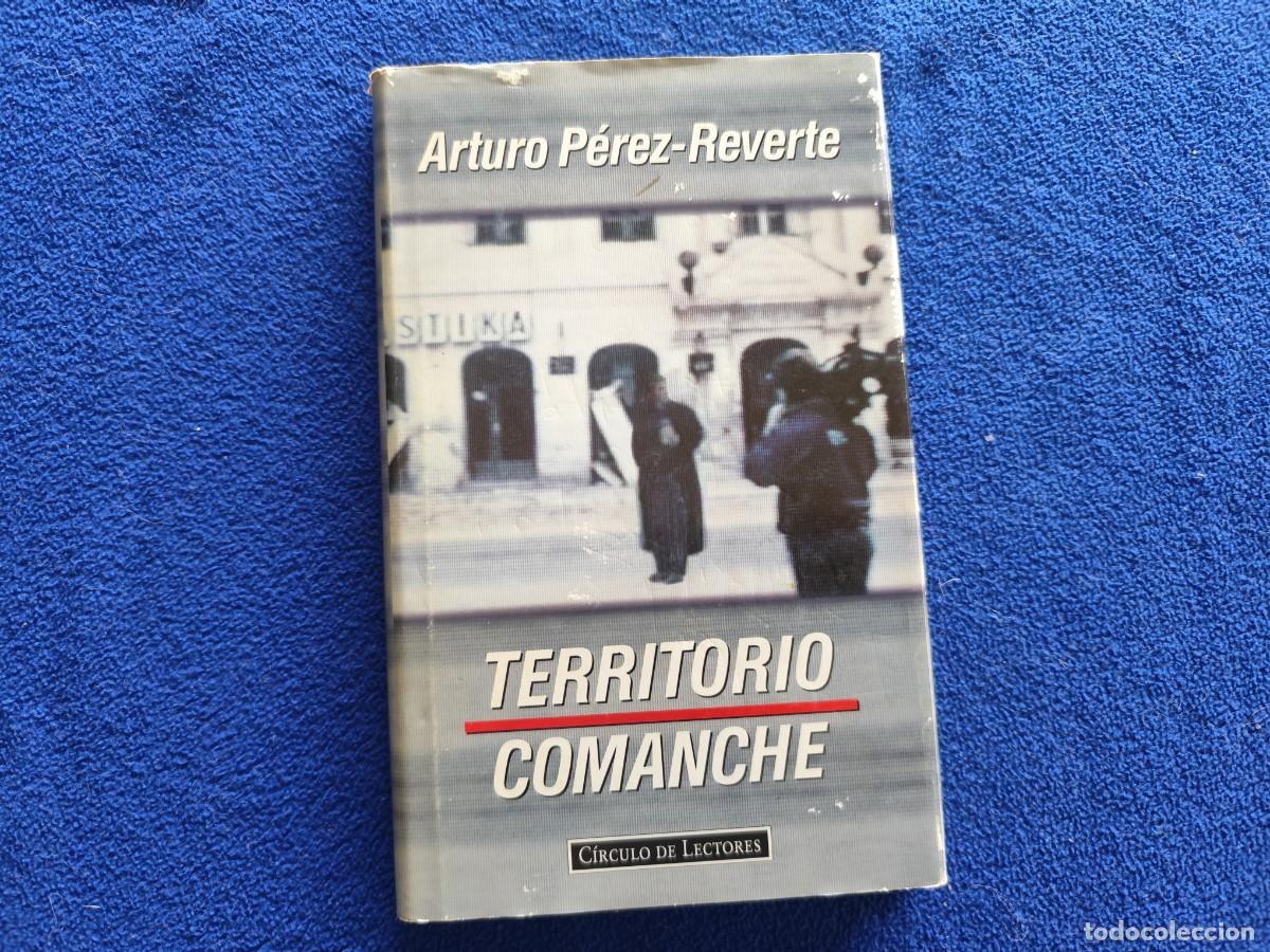 Libros de segunda mano: Territorio Comanche A. P&eacute;rez-Reverte Ed. C&iacute;rculo de Lectores 1995 - Foto 1