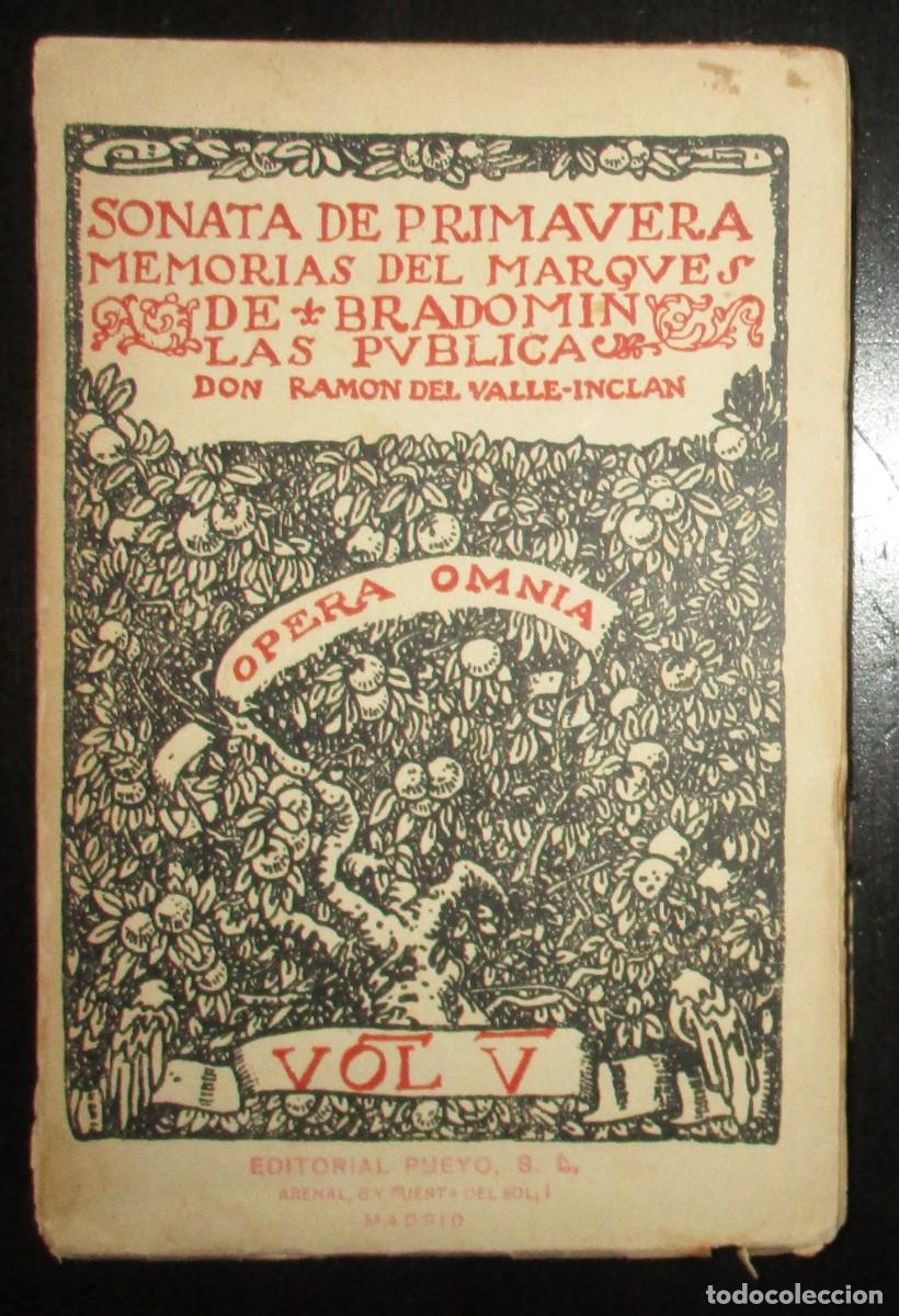 Libros de segunda mano: VALLE INCL&Aacute;N. SONATA DE PRIMAVERA. MEMORIAS DEL MARQU&Eacute;S DE BRADOM&Iacute;N VOL&Uacute;MEN V. RIVADENEYRA, 1940.