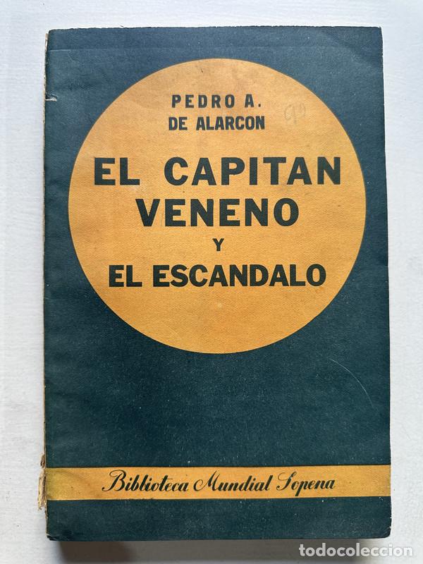 Libros de segunda mano: El capitan Veneno y el escandalo - De Alarcon Pedro A.