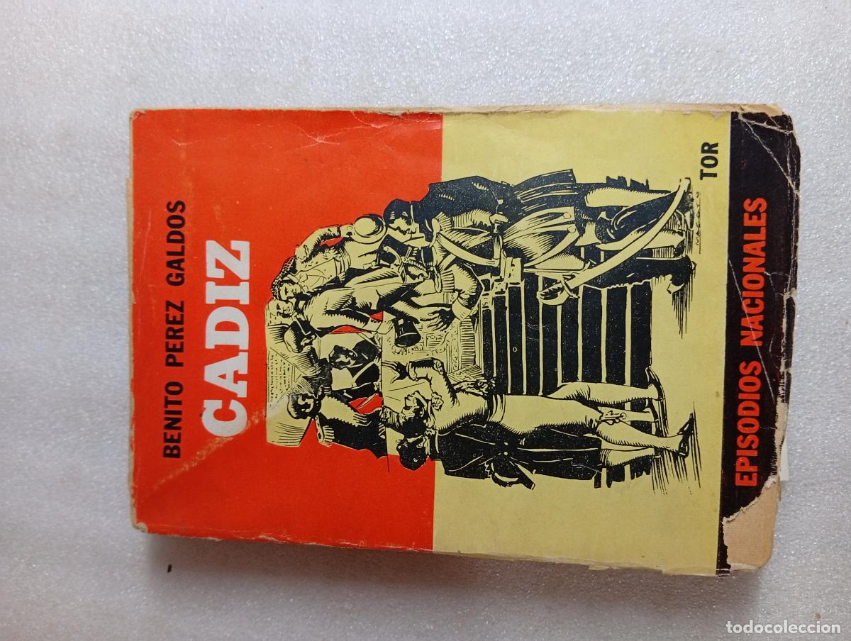 Libros de segunda mano: CADIZ - BENITO P&Eacute;REZ GALD&Oacute;S (EDITORIAL TOR)
