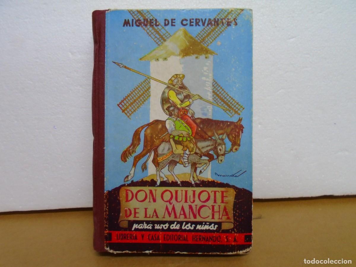 Libros de segunda mano: D.QUIJOTE DE LA MANCHA PARA USO DE LOS NI&Ntilde;OS/MIGUEL DE CERVANTES/EDIT.HERNANDO, 1960/529 PAGINAS.