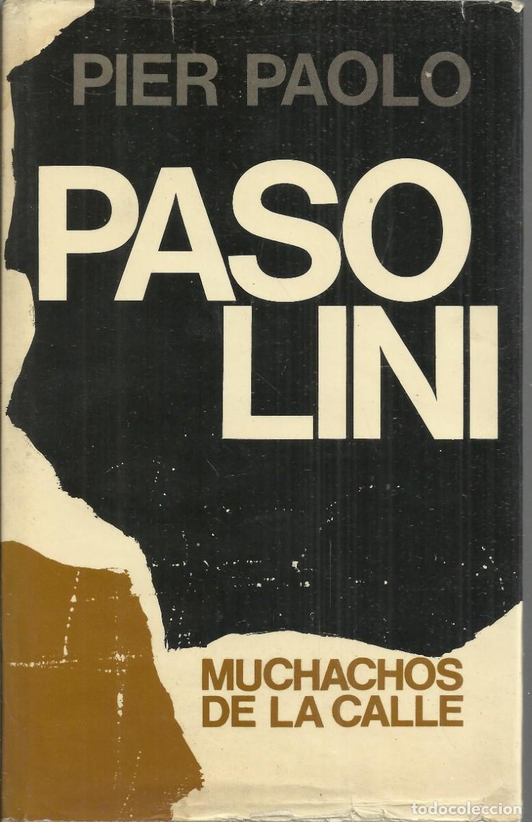 Libros de segunda mano: Pasolini. Muchachos en la calle. Barcelona 1973
