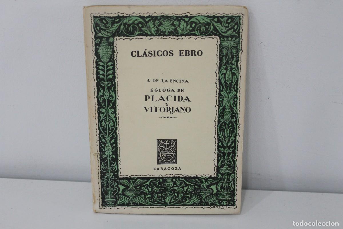 Gebrauchte B&uuml;cher: CL&Aacute;SICOS EBRO EGLOGA DE PL&Aacute;CIDA Y VICTORIANO J. DE LA ENCINA 1966