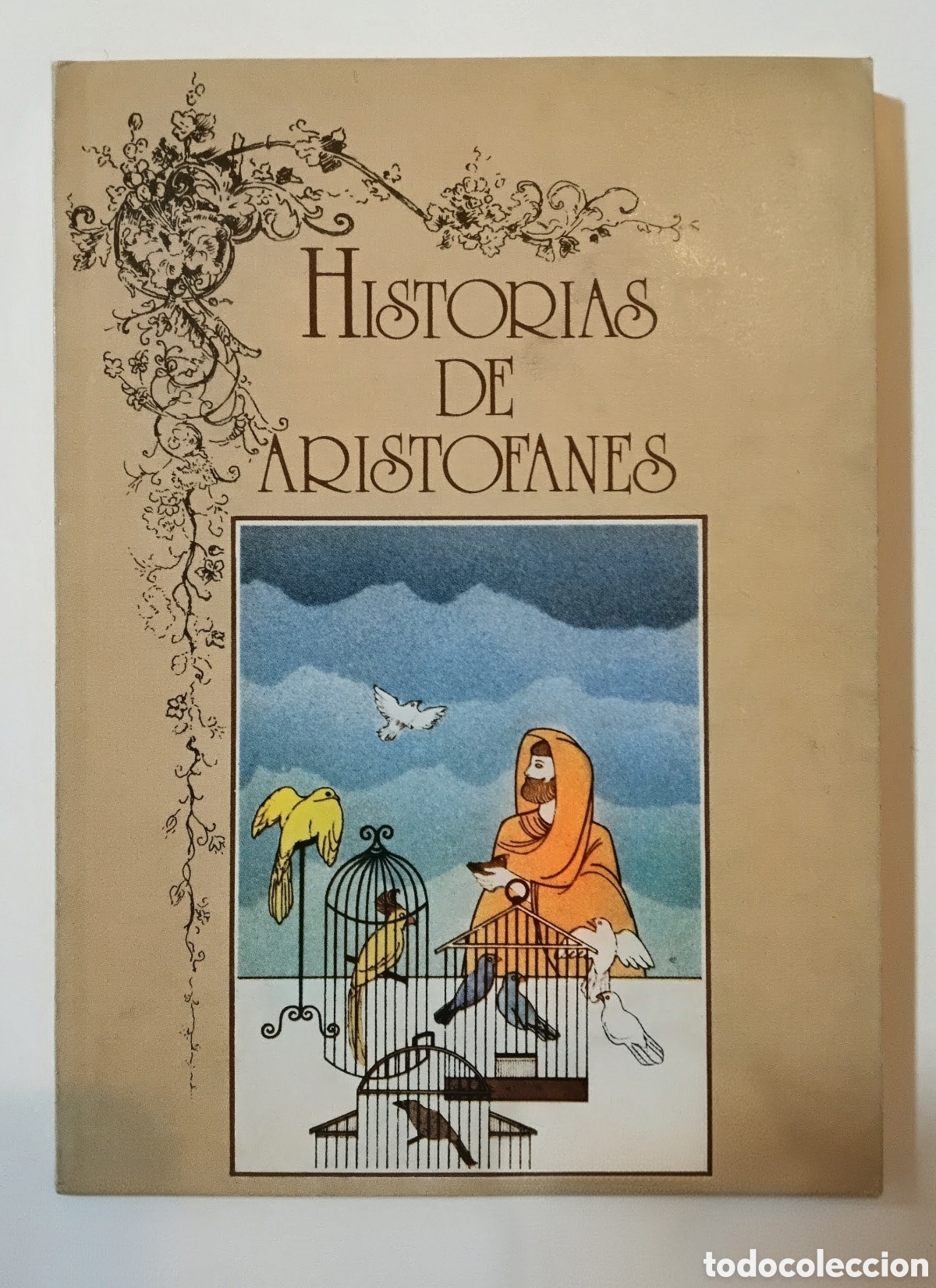 Libros de segunda mano: ARIST&Oacute;FANES &mdash; Historias de Arist&oacute;fanes &mdash; Editorial Andr&eacute;s Bello &mdash; 1979