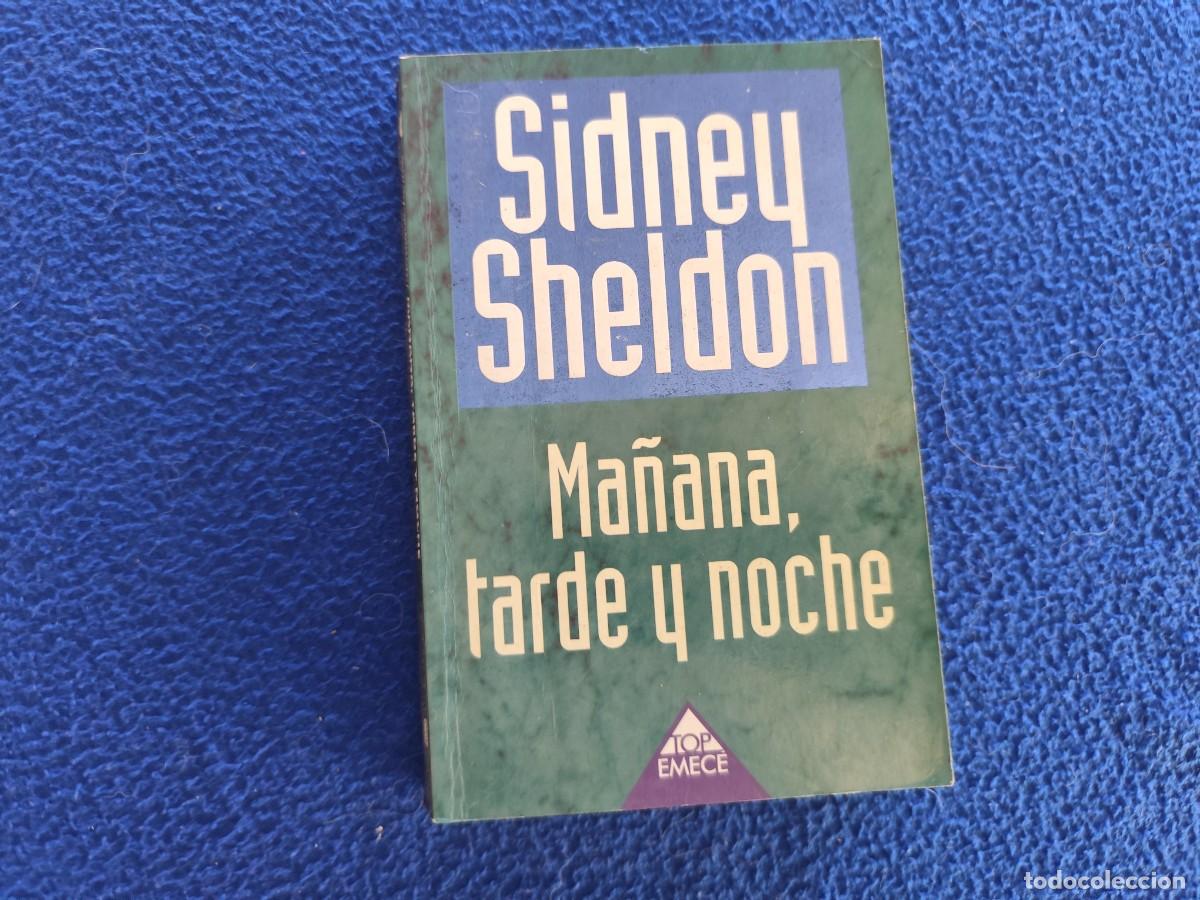 Libros de segunda mano: MA&Ntilde;ANA, TARDE Y NOCHE Sidney Sheldon Emec&eacute; Editores 1999