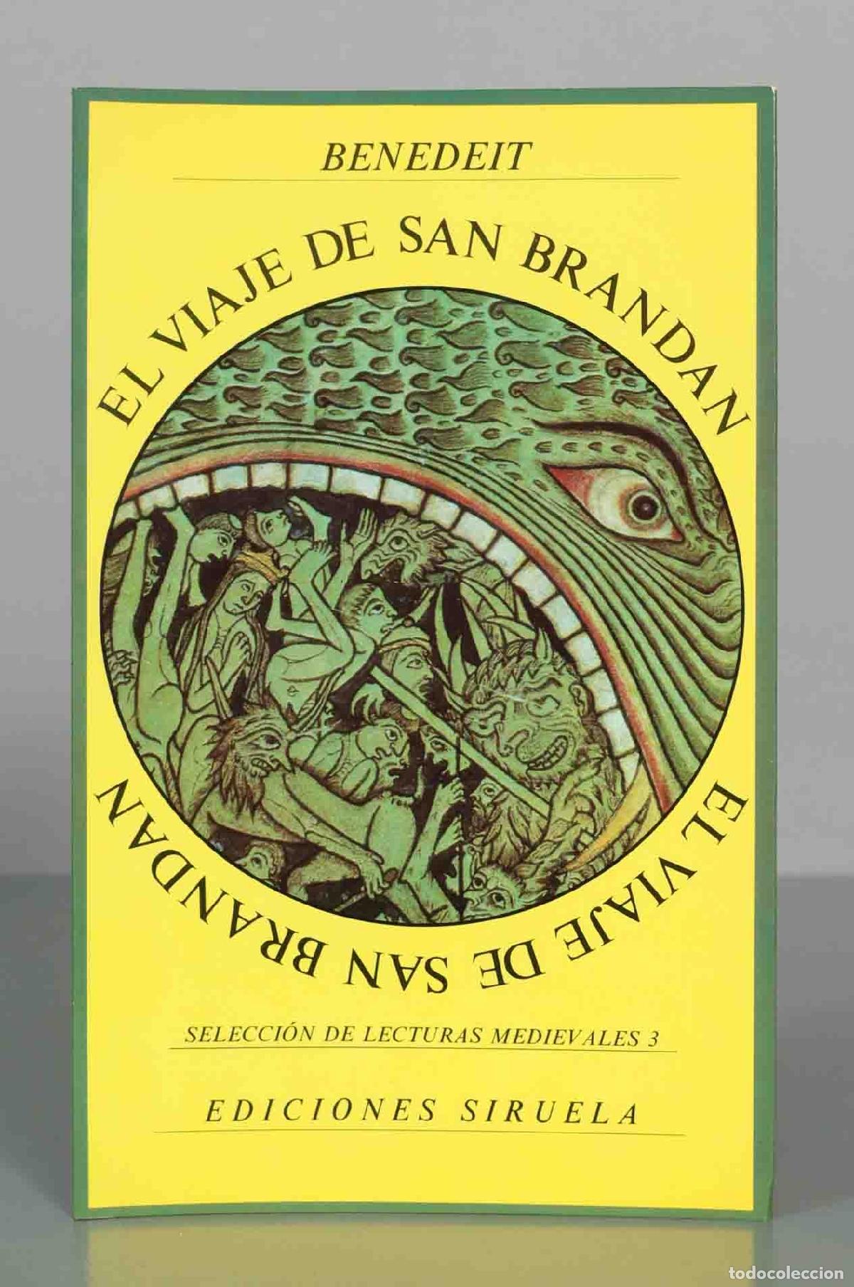 Libros de segunda mano: EL VIAJE DE SAN BRANDAN. BENEDIT. SIRUELA