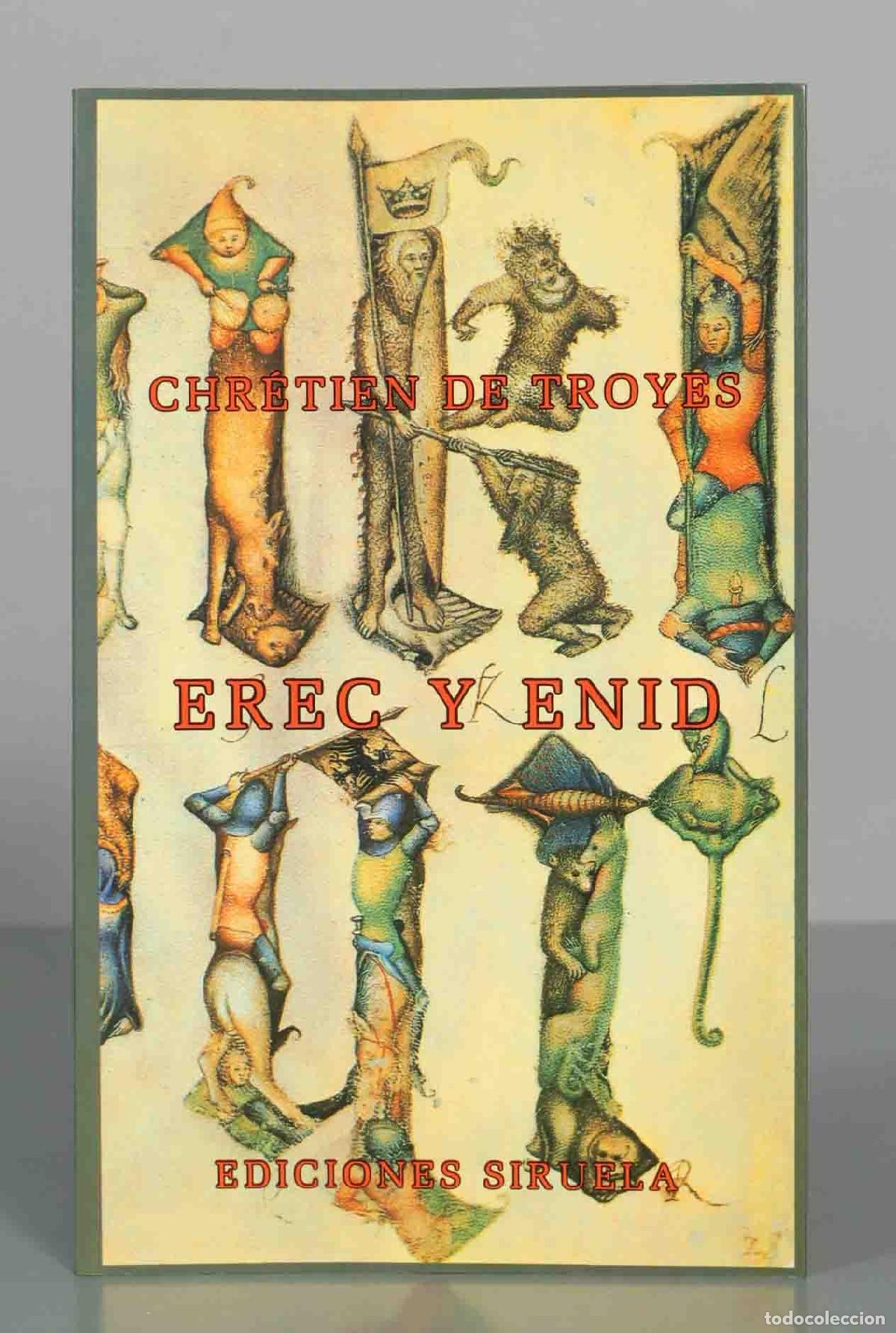 Libros de segunda mano: EREC Y ENIDTROYES, Chretien de SIRUELA