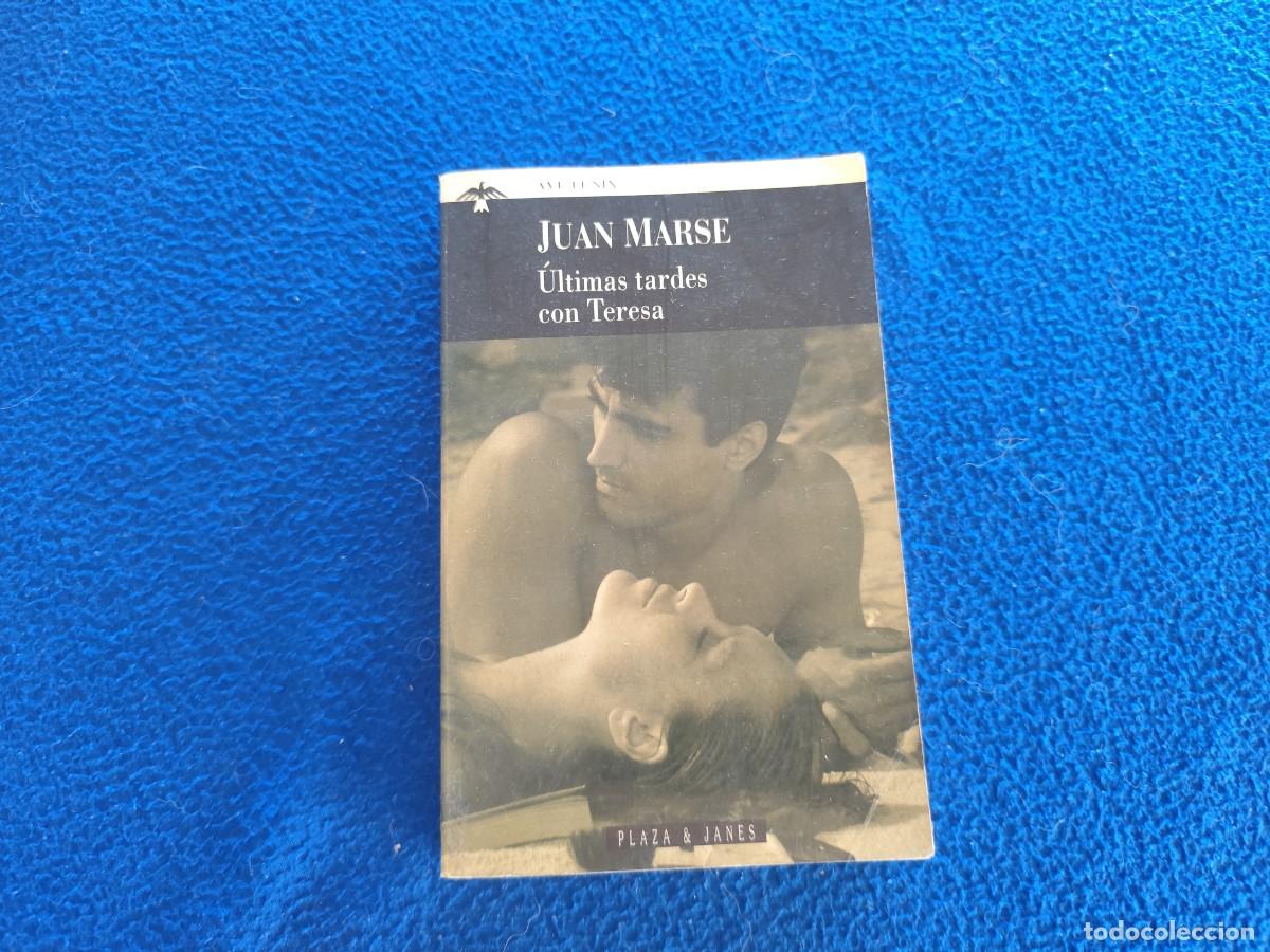Libros de segunda mano: &Uacute;ltimas Tardes con Teresa Juan Mars&eacute; Editorial Plaza Jan&eacute;s 1975