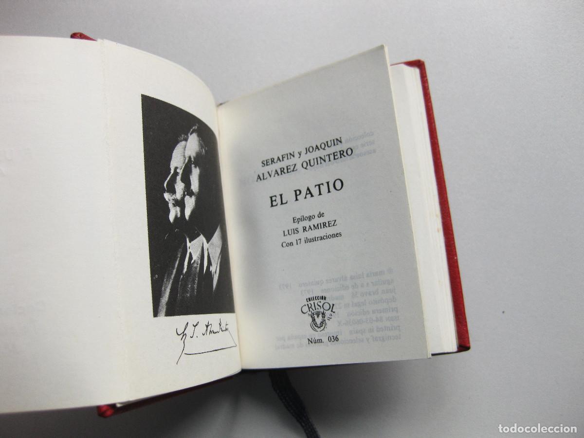 Libros de segunda mano: SERAF&Iacute;N Y JOAQU&Iacute;N &Aacute;LVAREZ QUINTERO. EL PATIO. EDICIONES AGUILAR N&ordm; 36. 1973. COLECCI&Oacute;N CRISOL&Iacute;N