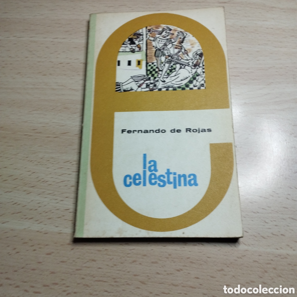 Libros de segunda mano: La Celestina. Fernando de Rojas. 1974 Ediciones Mediterr&aacute;neo.