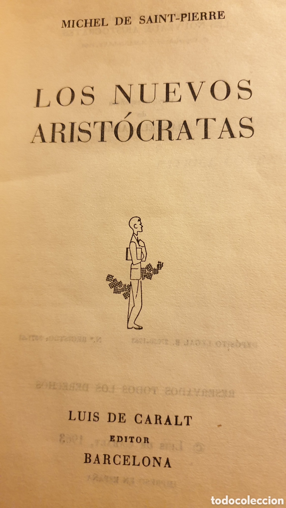 Libros de segunda mano: Los nuevos arist&oacute;cratas, de Michael Saint-Pierre - Foto 2