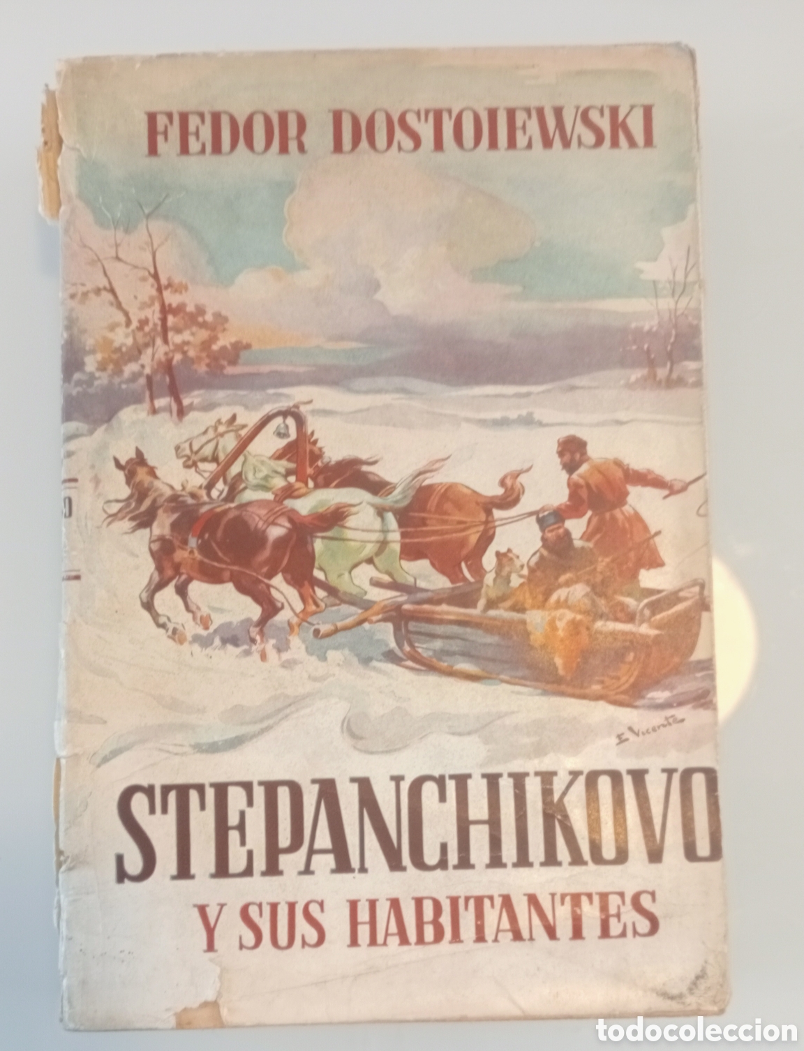 Libros de segunda mano: Stepanchikovo y sus habitantes. Fedor Dostoiewski.