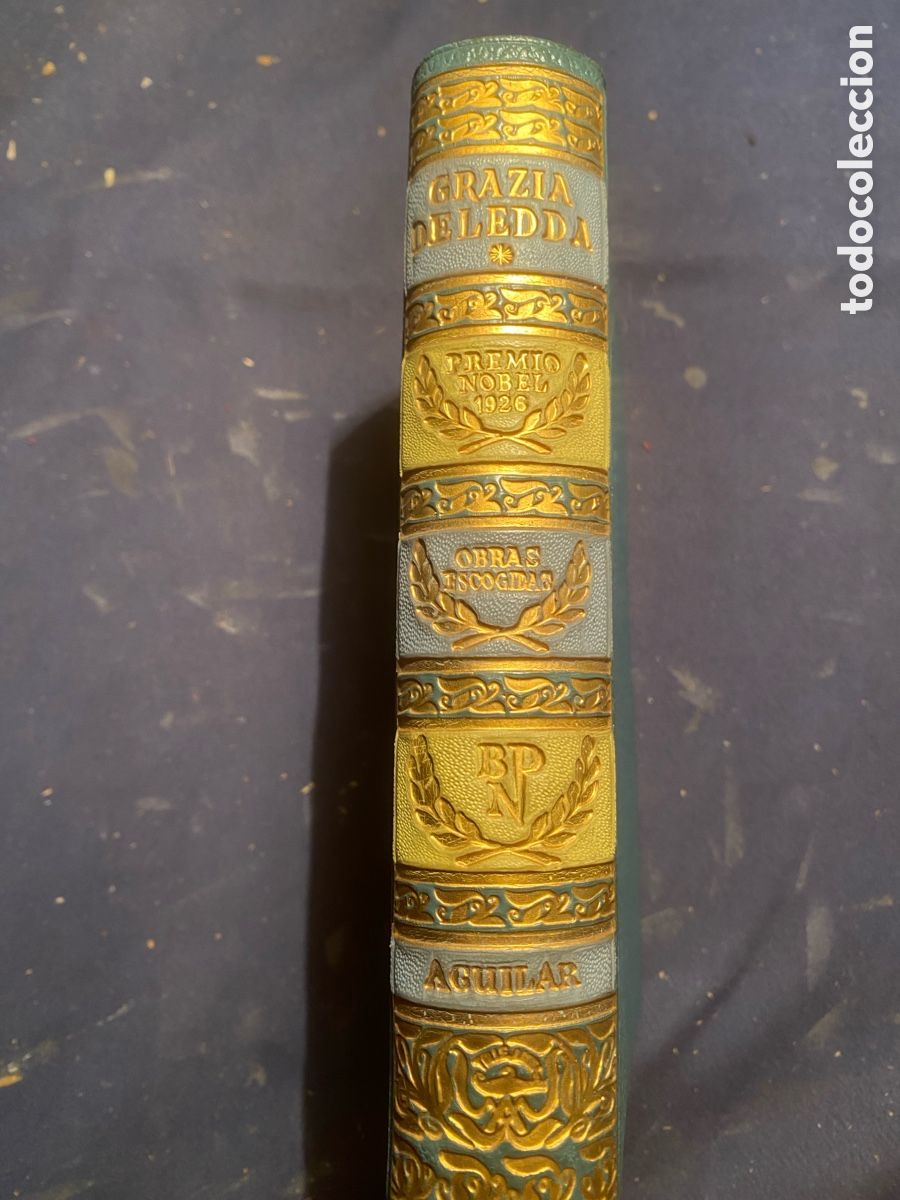 Libros de segunda mano: GRAZIA DELEDDA: - OBRAS ESCOGIDAS (TOMO I) - (AGUILAR, 1958)