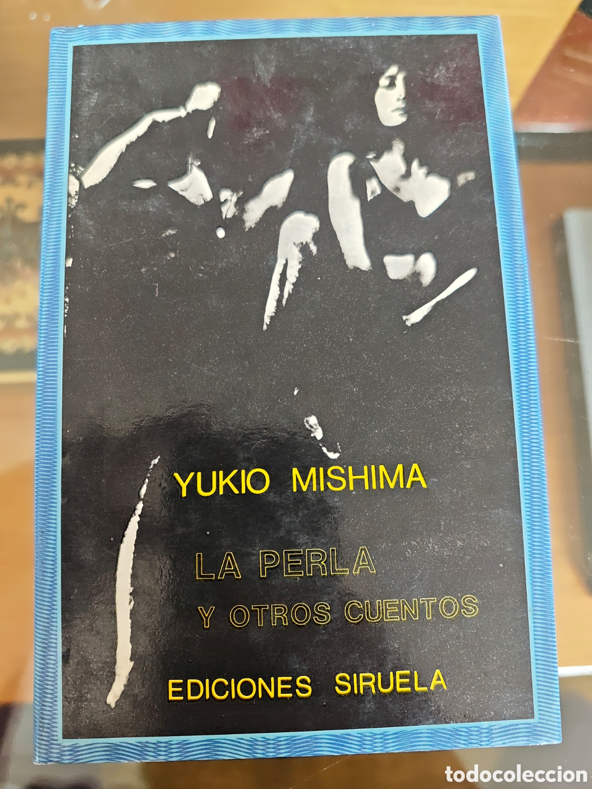 Libros de segunda mano: La perla y otros cuentos. Mishima. El ojo sin p&aacute;rpado.