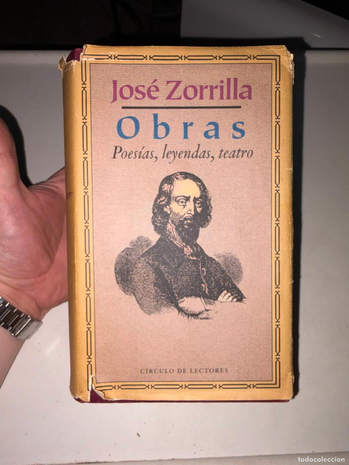 Libros de segunda mano: Obras Jos&eacute; Zorrilla. Poes&iacute;as, leyendas, teatro. C&iacute;rculo de lectores, 1993.