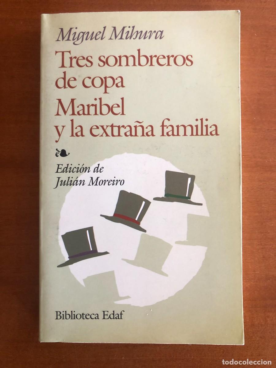 Libros de segunda mano: Tres sombreros de copa. Maribel y la extra&ntilde;a familia