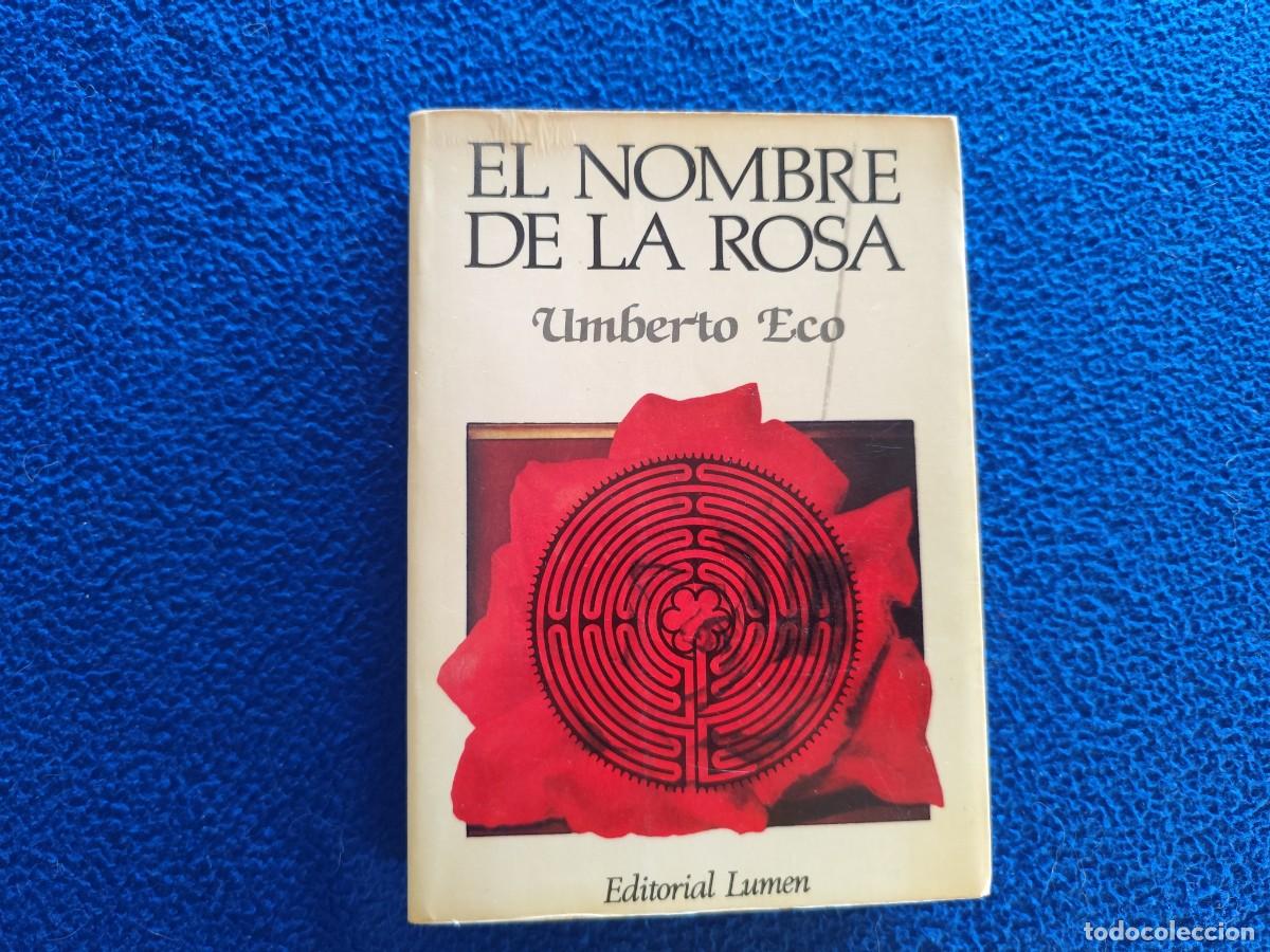 Libros de segunda mano: El Nombre de la Rosa Umberto Eco Editorial Lumen 1983 Colecci&oacute;n Palabra en el Tiempo N&ordm; 148