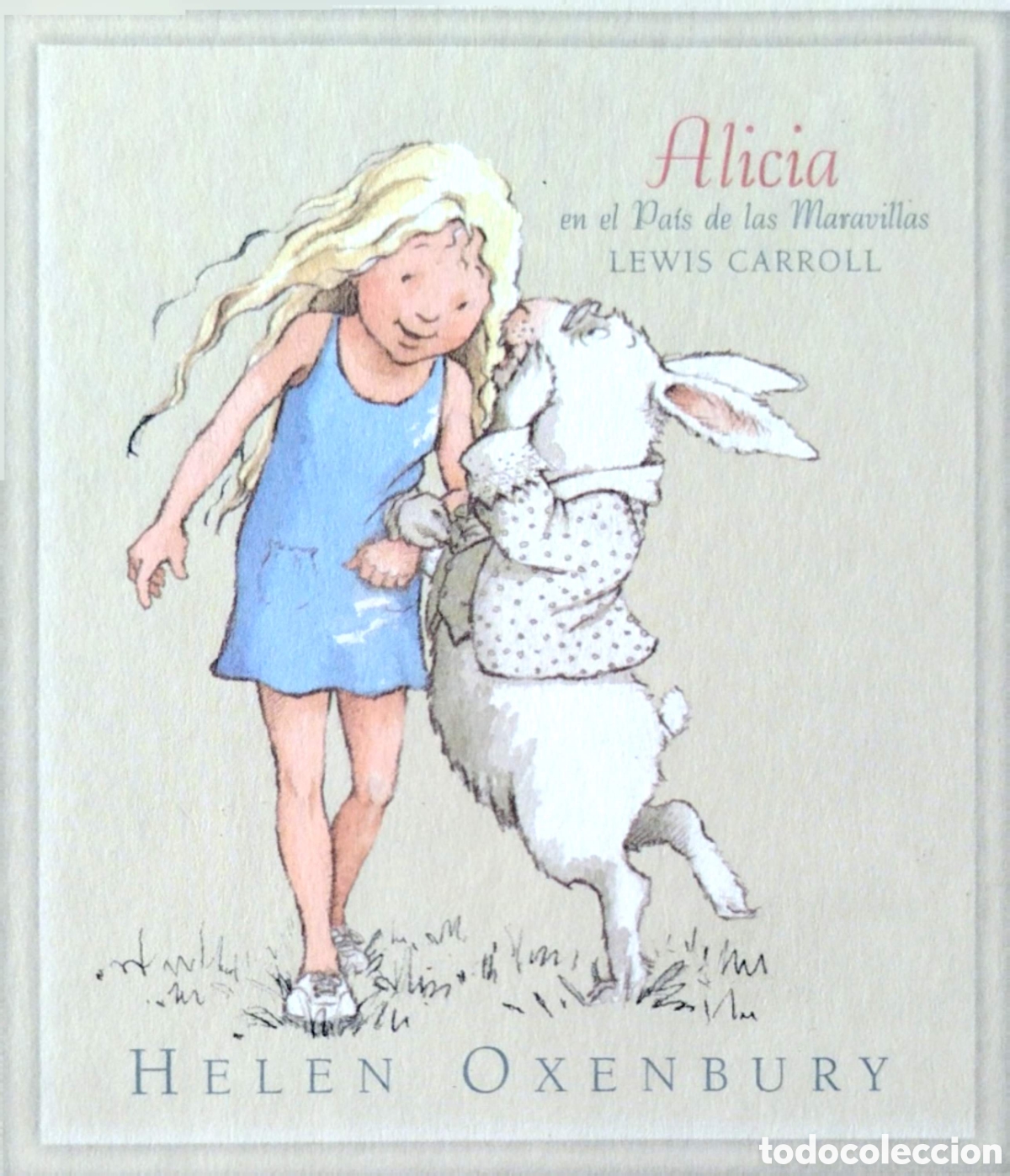 Libros de segunda mano: Alicia en el Pa&iacute;s de las Maravillas. Lewis Carroll. Ilustrado por Helen Oxenbury. Lumen. 1999.