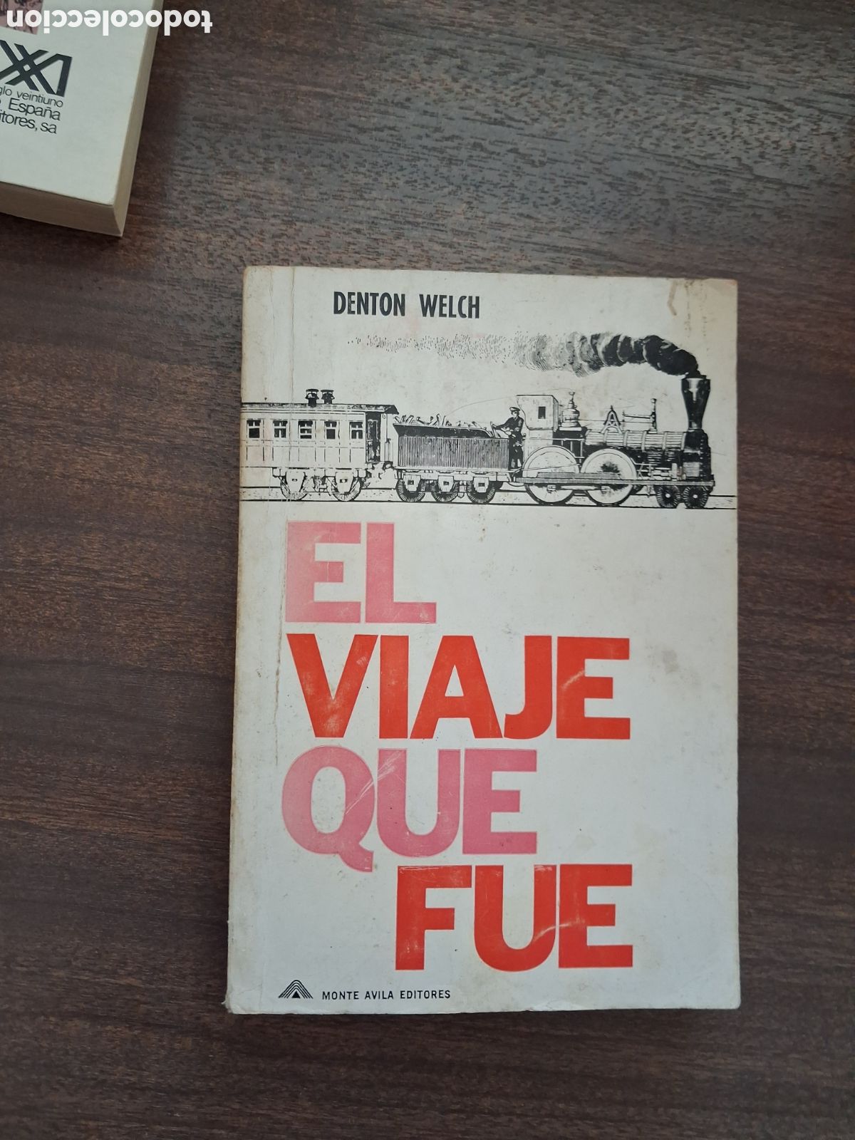 Libros de segunda mano: El viaje que fue, Denton Welch