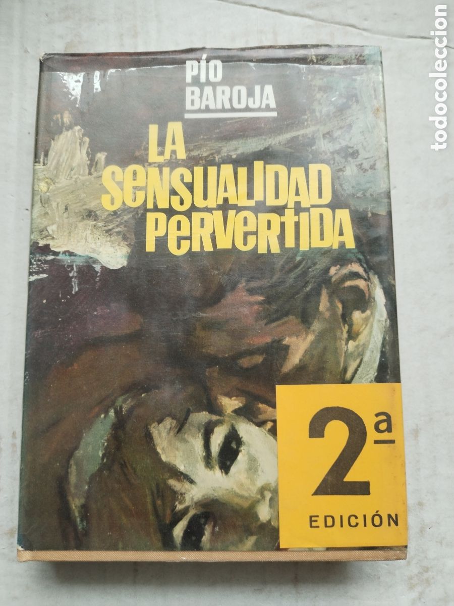 Libros de segunda mano: LA SENSUALIDAD PERVERTIDA/PIO BAROJA