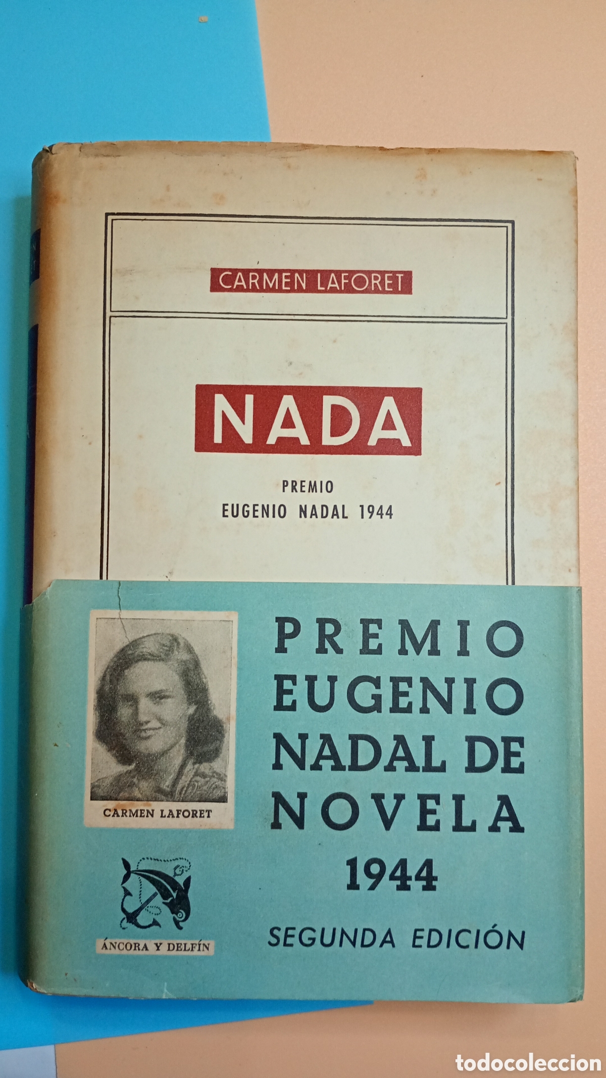 Libros de segunda mano: 1945, 2a edici&oacute;n. Nada, de Carmen Laforet.